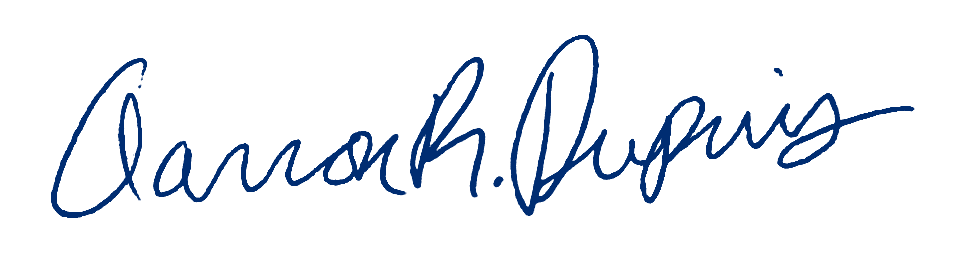 Signature of Aarron R. Dupuis